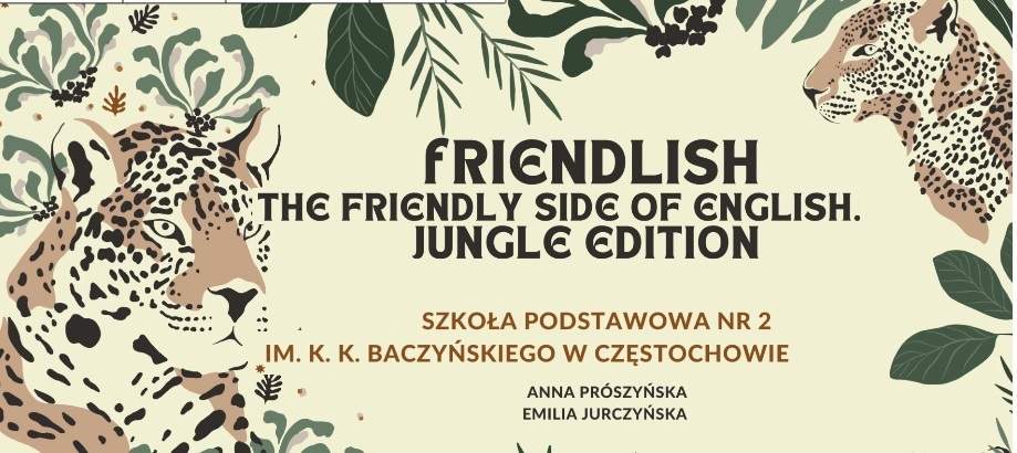 Warsztaty z języka angielskiego ,,Frindlish’’ – Jungle Edition