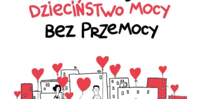 Ogólnopolska Kampania DZIECIŃSTWO BEZ PRZEMOCY